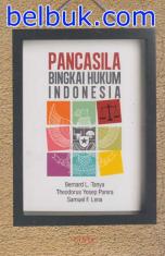 Pancasila Bingkai Hukum Indonesia